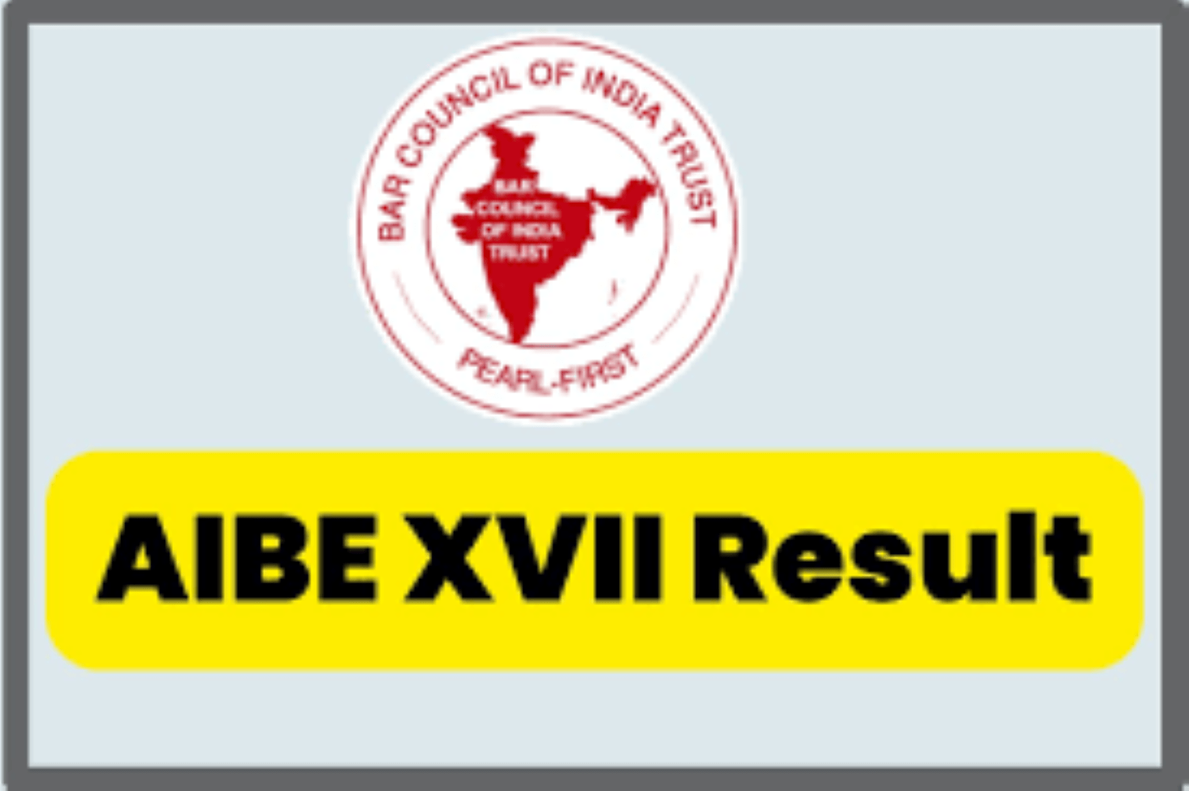 AIBE XVII 2023 results published
