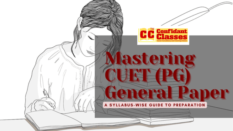 Mastering-CUET-(PG)-General-Paper A-Syllabus-wise-Guide-to-Preparation